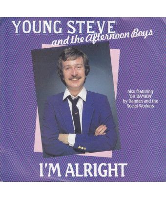 I'm Alright [Young Steve And The Afternoon Boys] - Vinyl 7", 45 RPM, Single [product.brand] 1 - Shop I'm Jukebox 