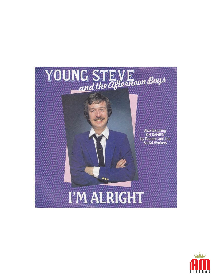 I'm Alright [Young Steve And The Afternoon Boys] - Vinyl 7", 45 RPM, Single [product.brand] 1 - Shop I'm Jukebox 