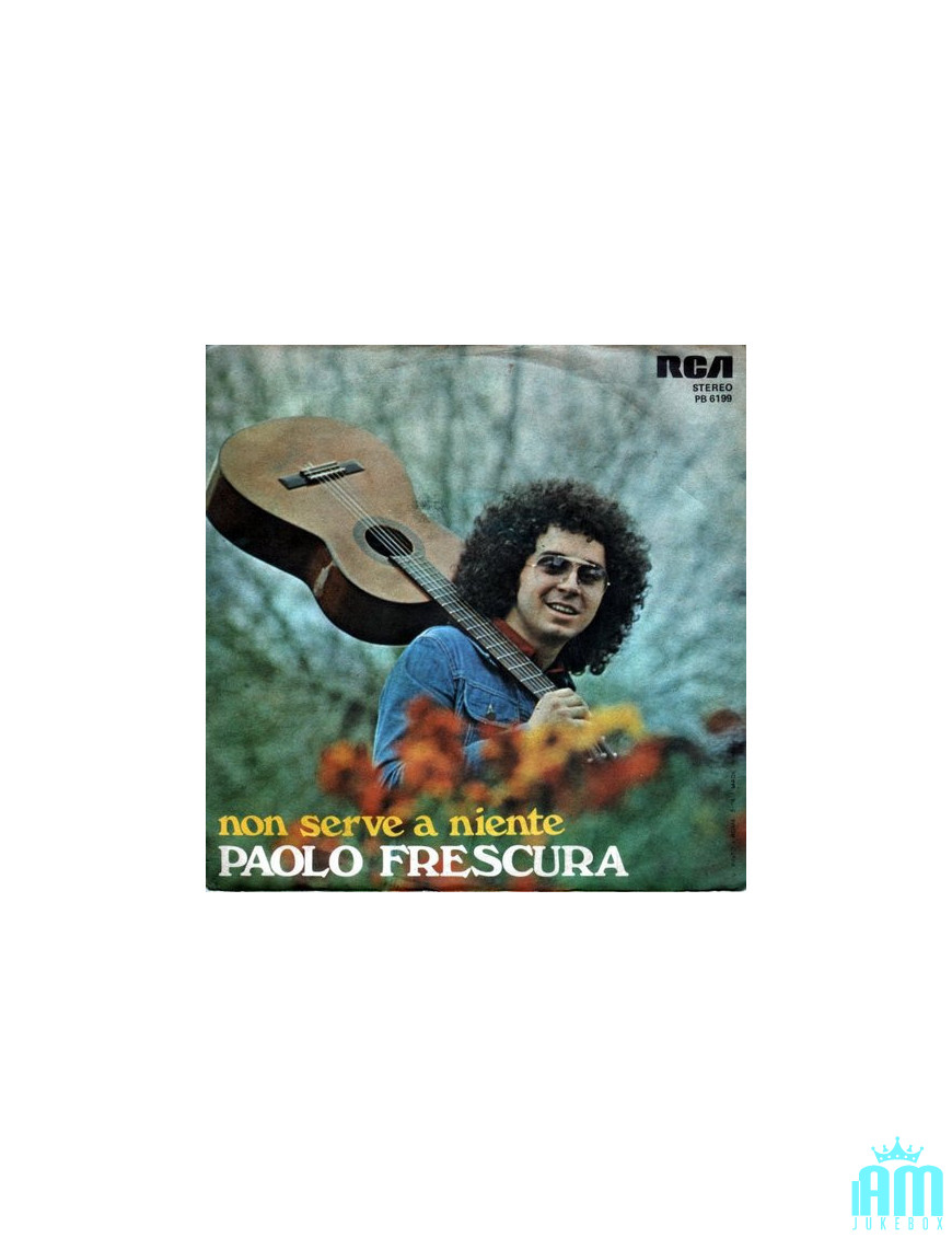 Non Serve A Niente [Paolo Frescura] - Vinyl 7", 45 RPM, Stereo [product.brand] 1 - Shop I'm Jukebox 