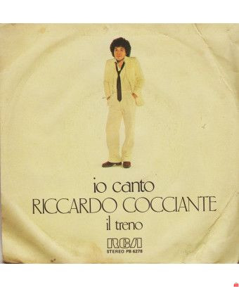 Io Canto [Riccardo Cocciante] - Vinyl 7", 45 RPM, Stereo [product.brand] 1 - Shop I'm Jukebox 