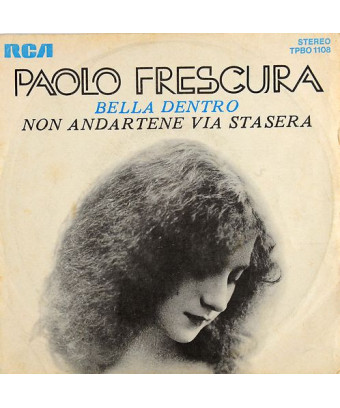 Bella Inside Don't Go Away Tonight [Paolo Frescura] – Vinyl 7", 45 RPM, Stereo [product.brand] 1 - Shop I'm Jukebox 