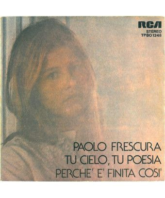 Tu Cielo, Tu Poesia Pourquoi ça s'est terminé comme ça [Paolo Frescura] - Vinyl 7", 45 RPM [product.brand] 1 - Shop I'm Jukebox 