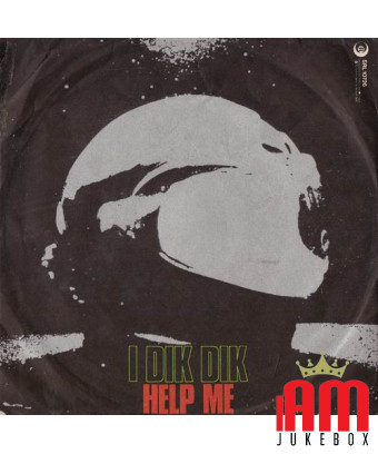 Aide-moi [I Dik Dik] - Vinyle 7", 45 tours