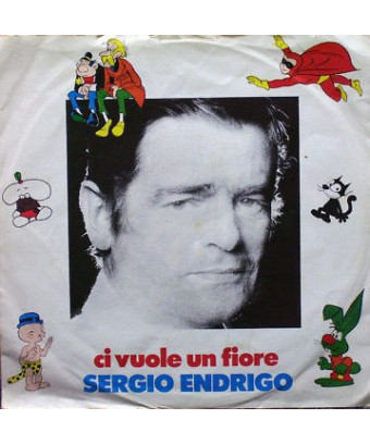 Ci Vuole Un Fiore [Sergio Endrigo] - Vinyl 7", 45 RPM