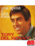 Ein Dorn und eine Rose [Tony Del Monaco] – Vinyl 7", 45 RPM [product.brand] 1 - Shop I'm Jukebox 