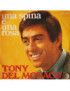 Une épine et une rose [Tony Del Monaco] - Vinyle 7", 45 tours [product.brand] 1 - Shop I'm Jukebox 