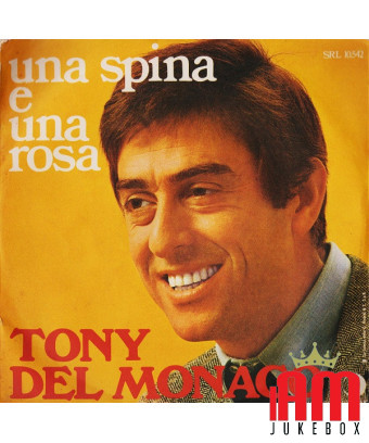Ein Dorn und eine Rose [Tony Del Monaco] – Vinyl 7", 45 RPM