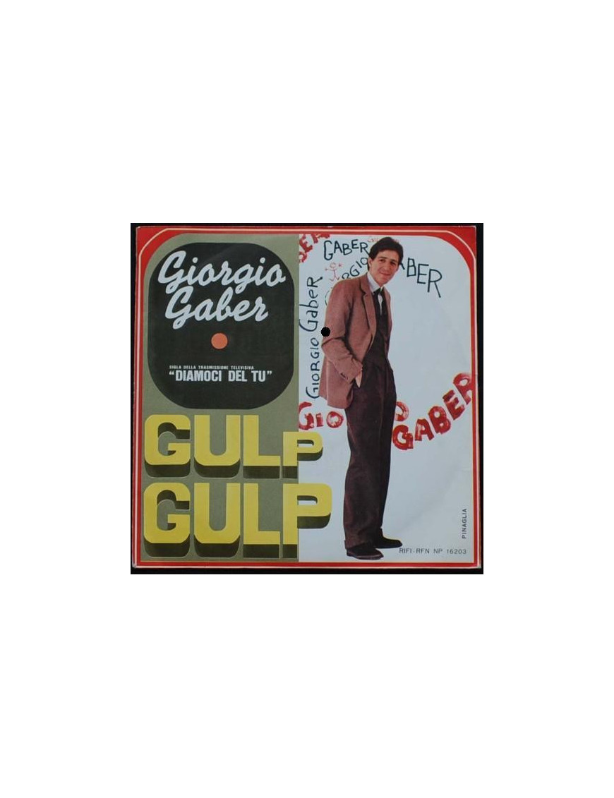 Gulp Gulp [Giorgio Gaber] - Vinyl 7", 45 RPM