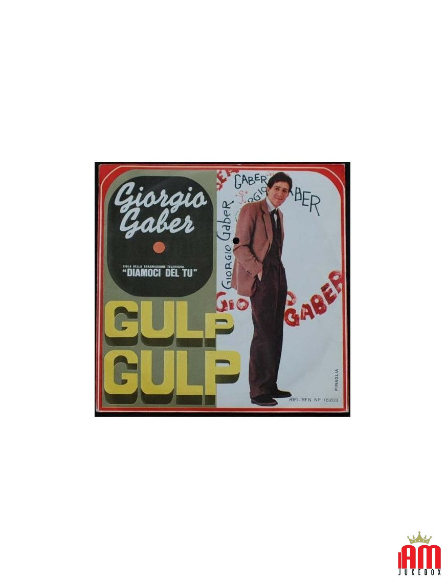 Gulp Gulp [Giorgio Gaber] - Vinyl 7", 45 RPM