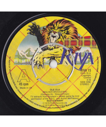  Ole Ola (Mulher Brasileira) I'd Walk A Million Miles For One Of Your Goals [Rod Stewart,...] - Vinyl 7", 45 RPM,...