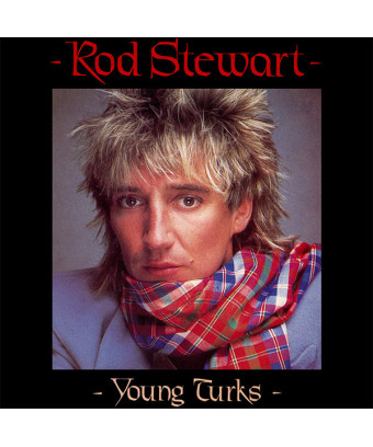 Young Turks [Rod Stewart] -...
