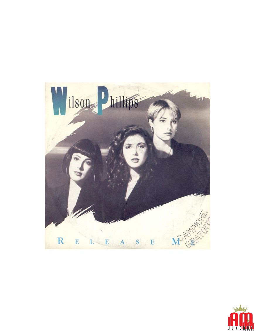 Release Me [Wilson Phillips] – Vinyl 7", 45 RPM [product.brand] 1 - Shop I'm Jukebox 