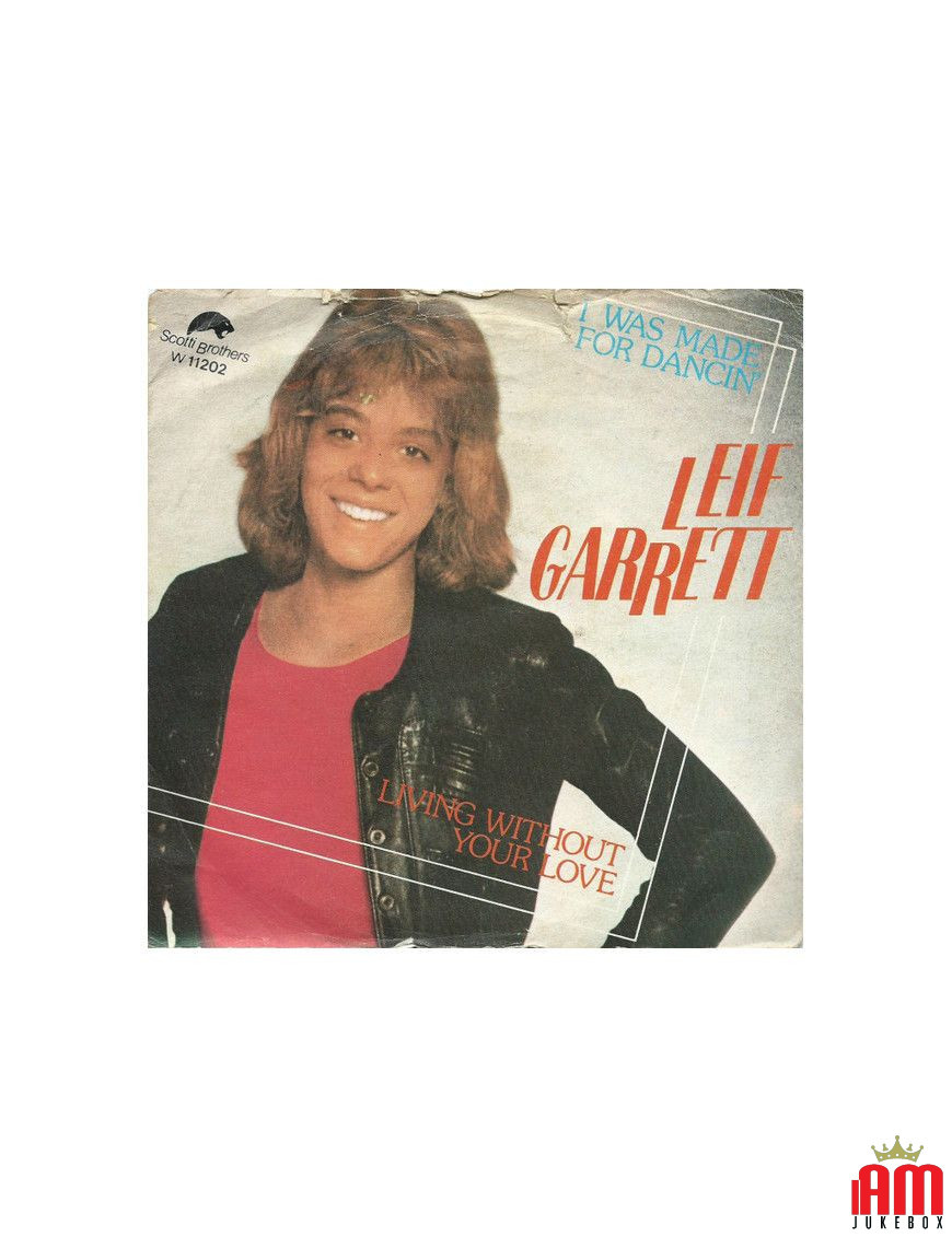 I Was Made For Dancin' Living Without Your Love [Leif Garrett] - Vinyl 7", 45 RPM, Single [product.brand] 1 - Shop I'm Jukebox 