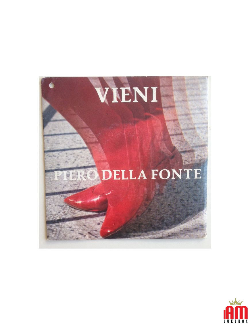 Vieni Non Piangere [Piero Della Fonte] - Vinyl 7", 45 RPM [product.brand] 1 - Shop I'm Jukebox 