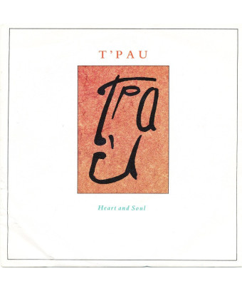 Heart And Soul [T'Pau] – Vinyl 7", 45 RPM, Single, Stereo [product.brand] 1 - Shop I'm Jukebox 