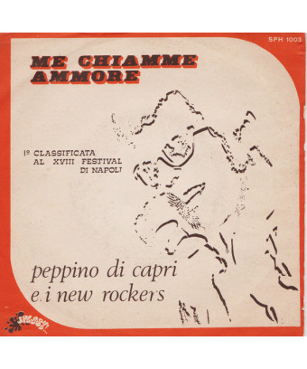 Me Chiamme Ammore [Peppino Di Capri,...] – Vinyl 7", 45 RPM