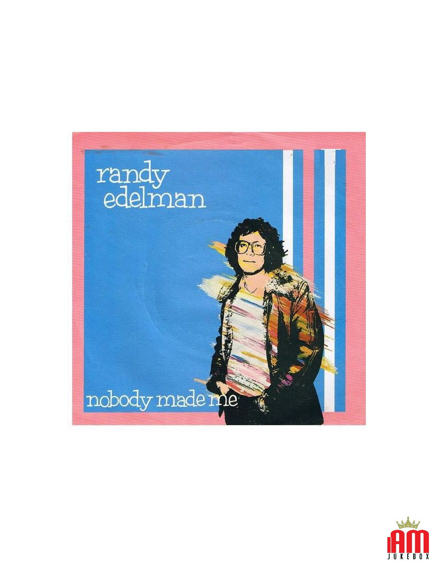 Nobody Made Me [Randy Edelman] – Vinyl 7", 45 RPM, Single [product.brand] 1 - Shop I'm Jukebox 