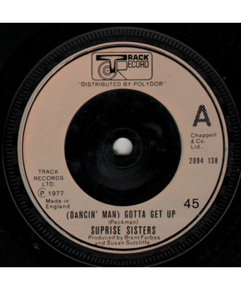 (Dancin' Man) Gotta Get Up [The Surprise Sisters] – Vinyl 7", Single, 45 RPM