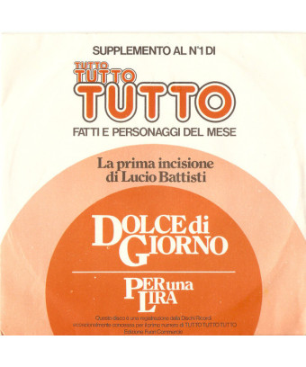 Dolce Di Giorno   Per Una Lira [Lucio Battisti] - Vinyl 7", 45 RPM, Repress