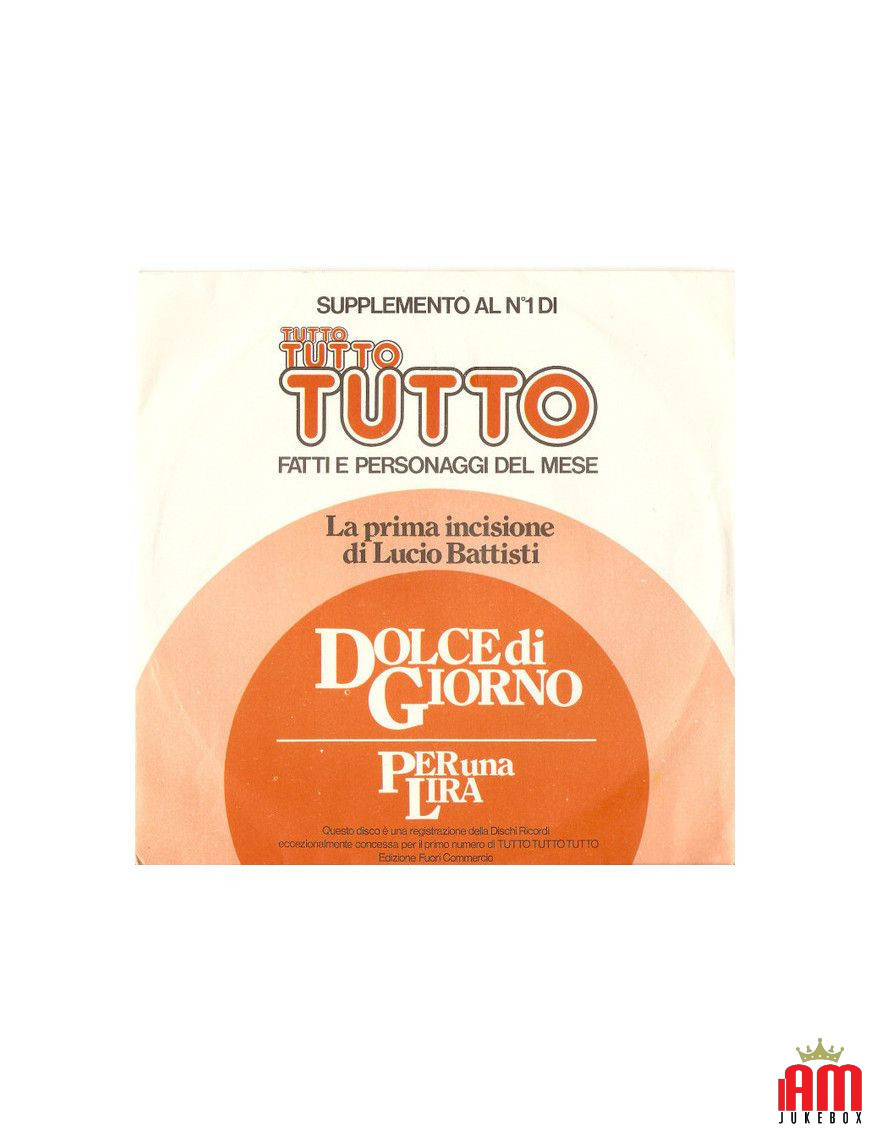 Dolce Di Giorno Per Una Lira [Lucio Battisti] - Vinyl 7", 45 RPM, Repress [product.brand] 1 - Shop I'm Jukebox 