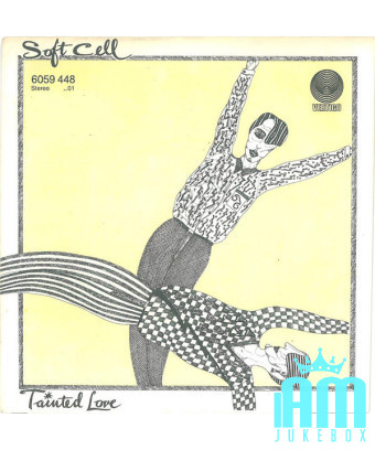 Tainted Love [Soft Cell] - Vinyle 7", 45 tours, Single, Stéréo [product.brand] 1 - Shop I'm Jukebox 