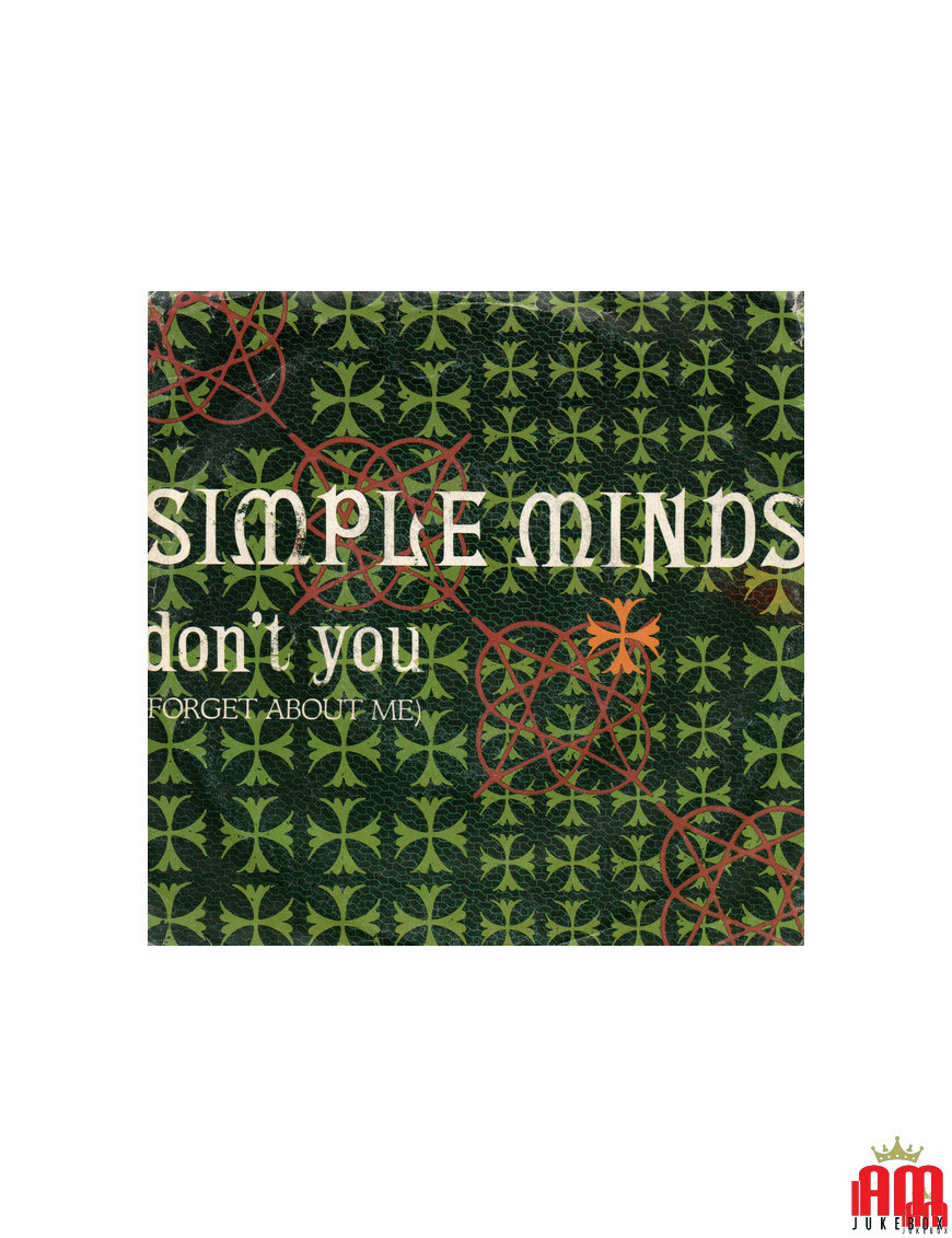 Don't You (Forget About Me) [Simple Minds] - Vinyl 7", 45 RPM [product.brand] 1 - Shop I'm Jukebox 