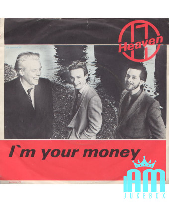I'm Your Money [Heaven 17] - Vinyl 7", 45 RPM, Single, Stereo [product.brand] 1 - Shop I'm Jukebox 