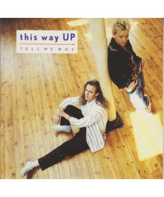 Dis-moi pourquoi [This Way Up] - Vinyle 7", Single, 45 tours