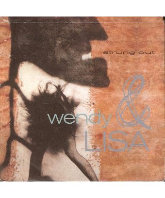 Strung Out [Wendy & Lisa] - Vinyl 7", 45 RPM, Single, Stereo [product.brand] 1 - Shop I'm Jukebox 