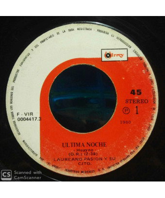 Ultima Noche [Laureano Pasion Y Su Conjunto] – Vinyl 7", 45 RPM, Single