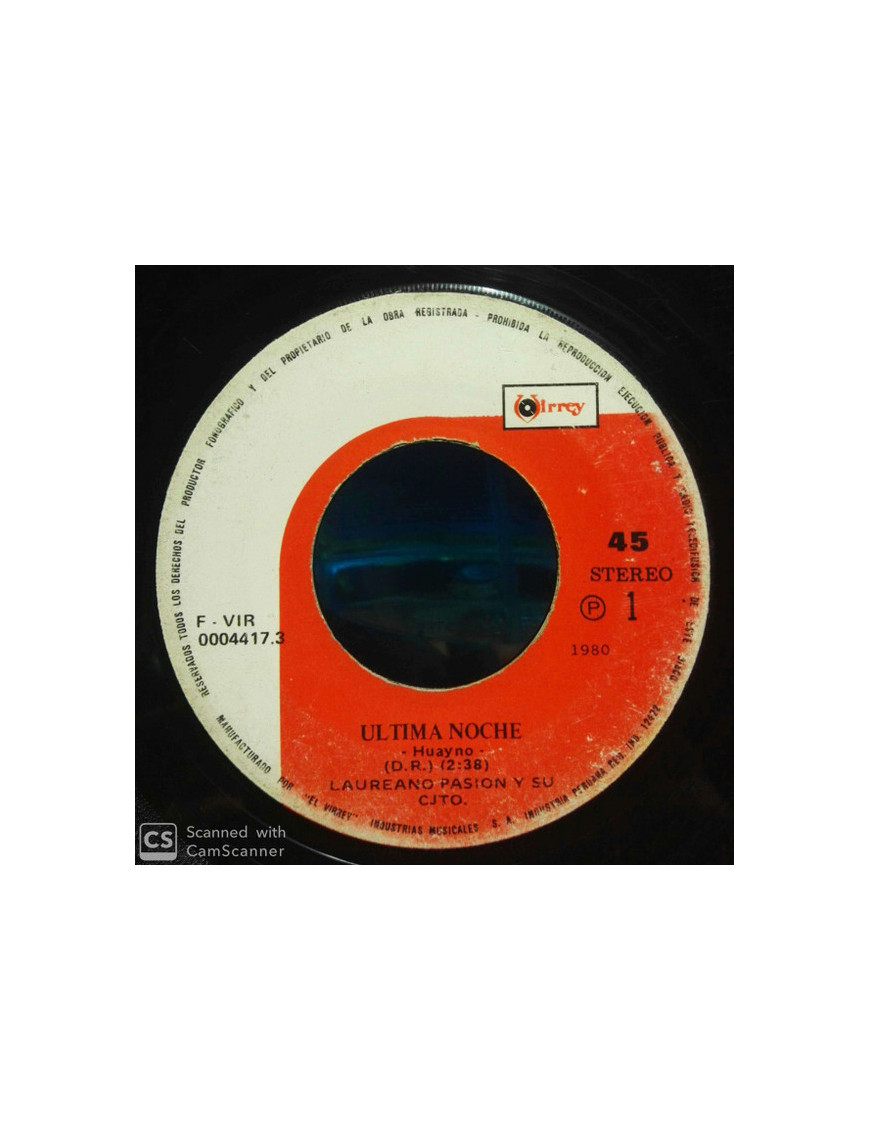 Ultima Noche [Laureano Pasion Y Su Conjunto] - Vinyl 7", 45 RPM, Single