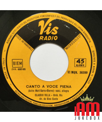 Canto A Voce Piena Torna [Claudio Villa] - Vinyle 7", 45 tours