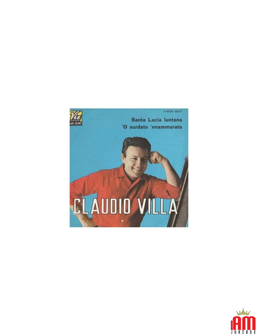 Santa Lucia Luntana 'O Surdato 'Nnammurato [Claudio Villa] - Vinyle 7", 45 tours [product.brand] 1 - Shop I'm Jukebox 