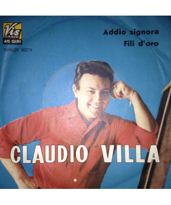 Goodbye Mrs. Fili D'Oro [Claudio Villa] – Vinyl 7", 45 RPM [product.brand] 1 - Shop I'm Jukebox 