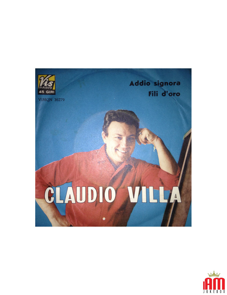 Au revoir Mme Fili D'Oro [Claudio Villa] - Vinyl 7", 45 RPM