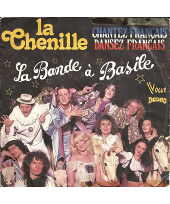 Chantez Français, Dansez Français! La Chenille [La Bande A Basile] – Vinyl 7", 45 RPM, Single, Neuauflage [product.brand] 1 - Sh