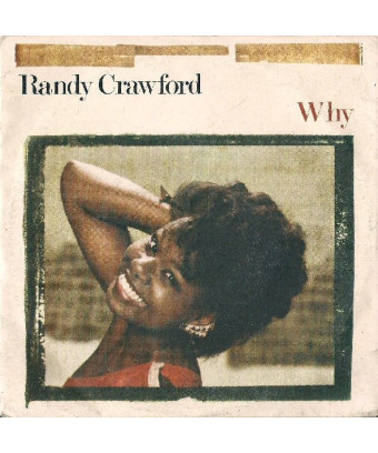 Why [Randy Crawford] -...