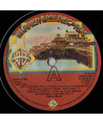 Get Closer [Seals & Crofts] - Vinyl 7", 45 RPM, Stereo