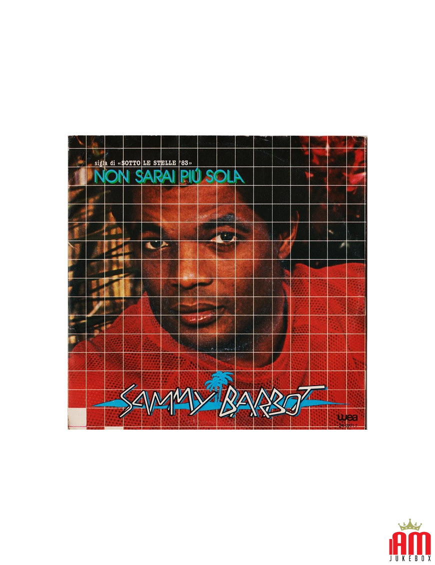 Non Sarai Più Sola  [Sammy Barbot] - Vinyl 7", 45 RPM