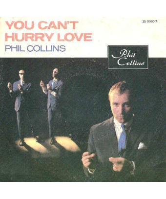 You Can't Hurry Love [Phil Collins] - Vinyl 7", 45 RPM