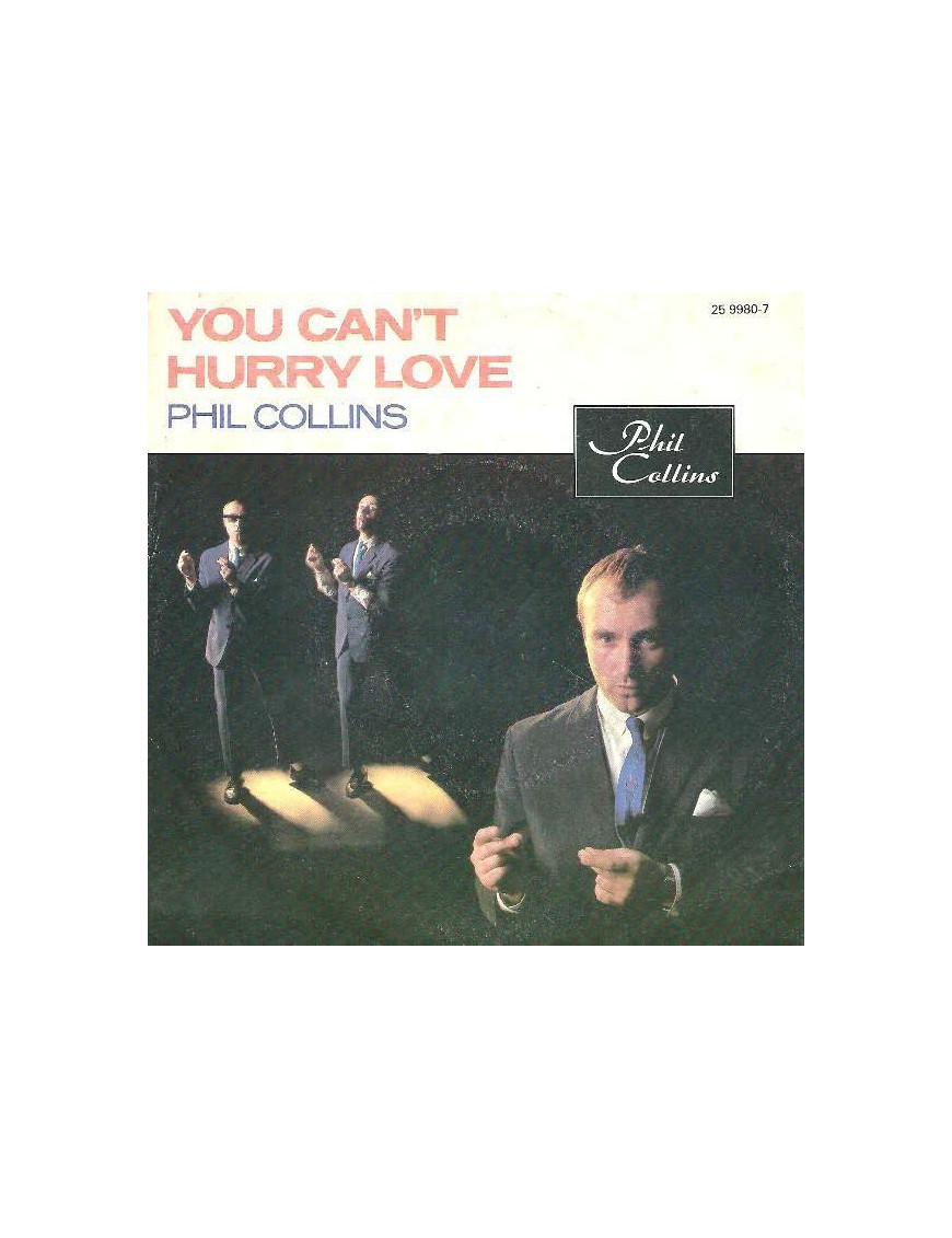 You Can't Hurry Love [Phil Collins] - Vinyl 7", 45 RPM