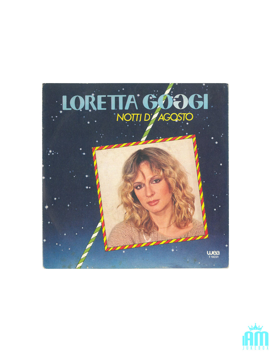 August Nights [Loretta Goggi] – Vinyl 7", 45 RPM, Stereo [product.brand] 1 - Shop I'm Jukebox 