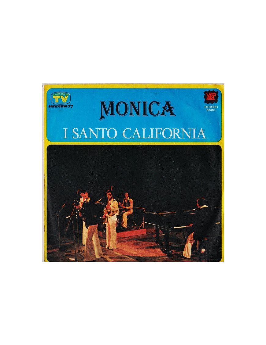 Monica [I Santo California] – Vinyl 7", 45 RPM [product.brand] 1 - Shop I'm Jukebox 