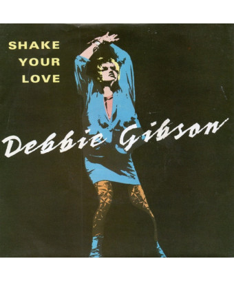 Shake Your Love [Debbie...