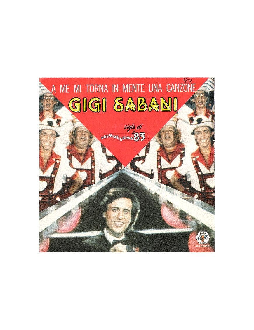 A Me Mi Torna In Mente Una Canzone [Gigi Sabani] - Vinyl 7", 45 RPM