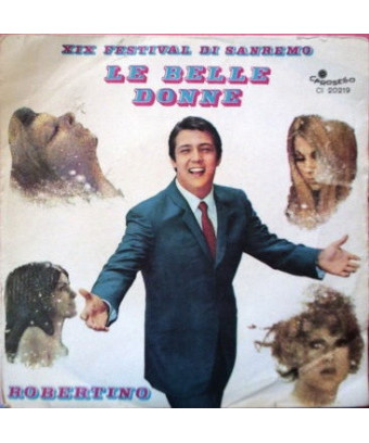 Le Belle Donne [Robertino Loretti] - Vinyl 7", 45 RPM
