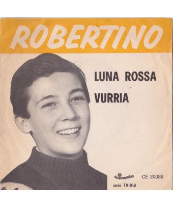 Luna Rossa Vurria [Robertino Loretti] – Vinyl 7", 45 RPM [product.brand] 1 - Shop I'm Jukebox 