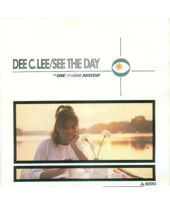 See The Day [Dee C. Lee] - Vinyl 7", 45 RPM, Single, Stereo