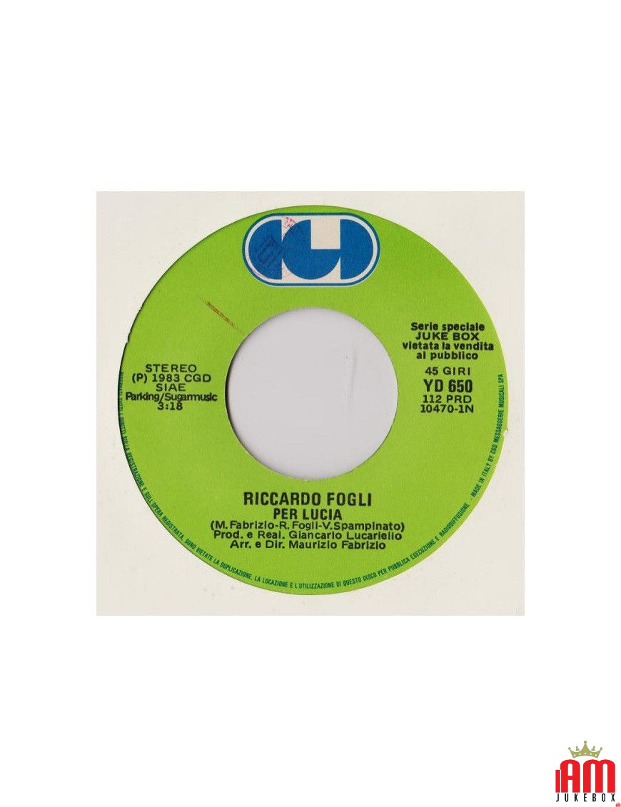 For Lucia My Thoughts Are All There [Riccardo Fogli,...] - Vinyl 7", 45 RPM, Jukebox, Stereo [product.brand] 1 - Shop I'm Jukebo