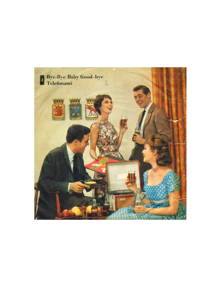 Bye Bye Baby Goodbye Telefonami [Aldo Attuali,...] - Vinyl 7", 45 RPM, Promo [product.brand] 1 - Shop I'm Jukebox 